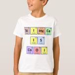 T-shirt La Science est fraîche<br><div class="desc">L'expression la "Science est cool" est définie utilisant des symboles de la table des éléments périodique. Le néon d'élément (Ne) a été tourné à l'envers afin de recevoir les lettres exigées pour le mot la "science". En outre, "je" (iode) est employé car un substitut pour L minuscule en tant que...</div>