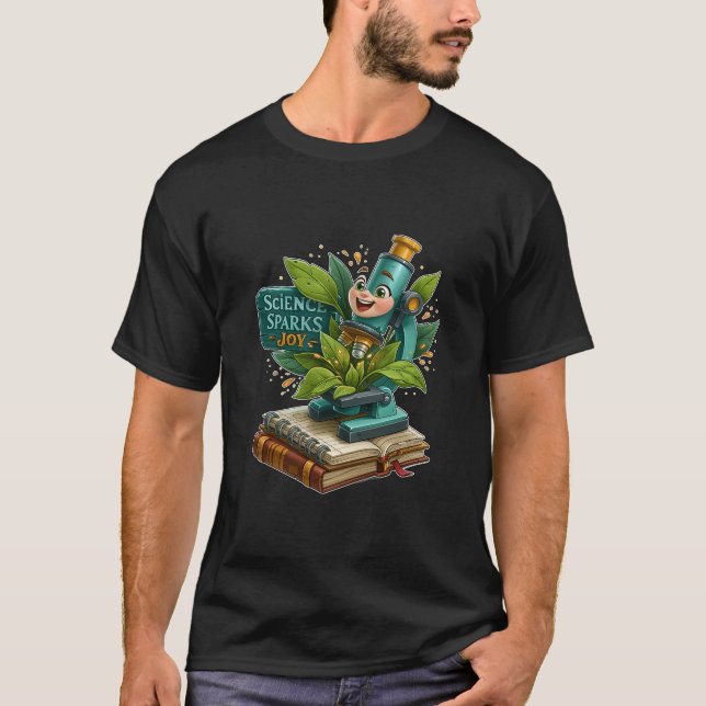 T-shirt La science fait jaillir la joie Microscope mignon  (Devant)