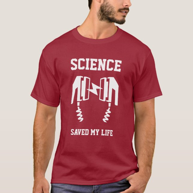 T-shirt La science m'a sauvé la vie (Devant)