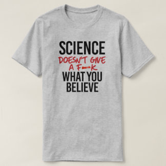 T-shirt La science ne donne pas de f—k
