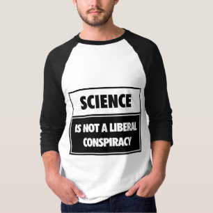T-shirt La Science n'est pas une conspiration libérale