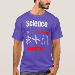 T-shirt La science n'est pas une conspiration libérale