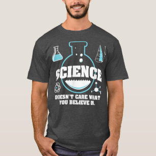 T-shirt La science se fiche de ce que vous croyez en l'ath
