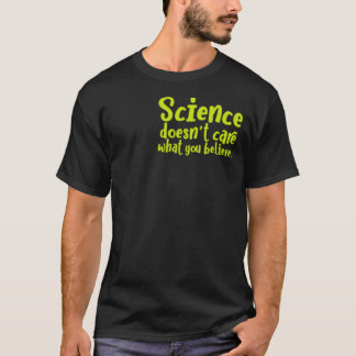 T-shirt La science se fiche de ce que vous croyez garçon d