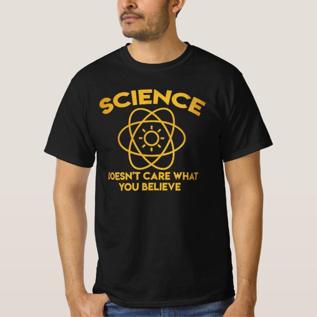 T-shirt La science se moque de ce que vous croyez (Devant)
