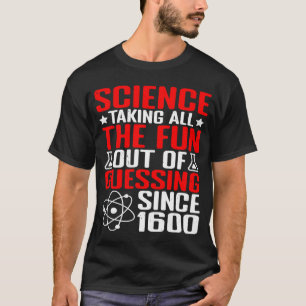 T-shirt La Science Sortant Tout Le Plaisir De L'Idée