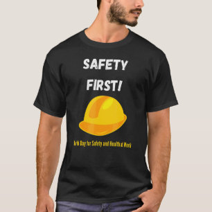 T-shirt La Sécurité Première Journée Mondiale De La Sécuri