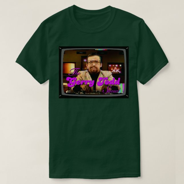T-shirt La série TV de Gerry Todd (Design devant)