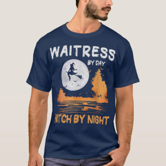 T-shirt La Serveuse De Jour Sorcière De Nuit Femmes Hallow