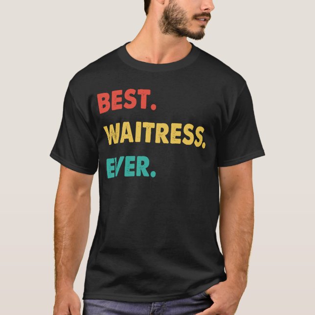 T-shirt La serveuse Rétro Meilleure serveuse jamais (Devant)