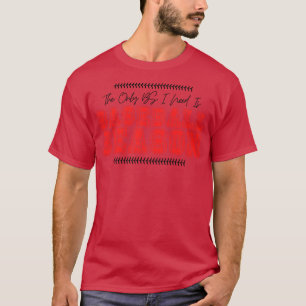 T-shirt La seule BS dont j'ai besoin est la saison 14 de b