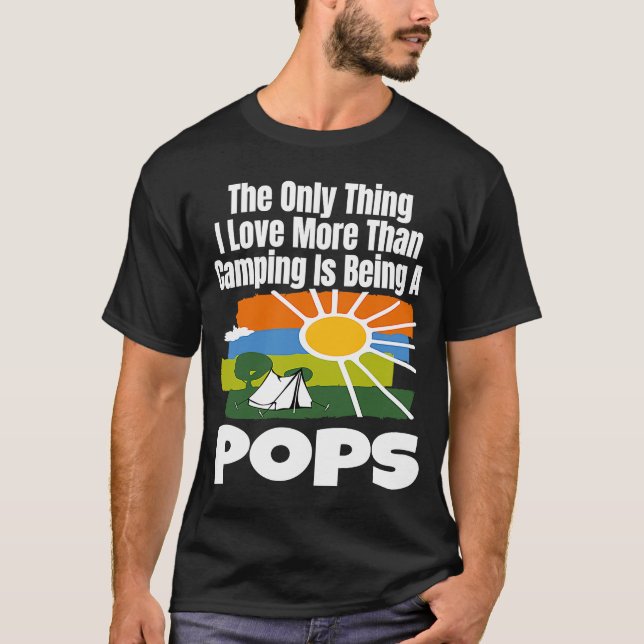 T-shirt La Seule Chose Que J'Aime Plus Que Le Camping Est  (Devant)