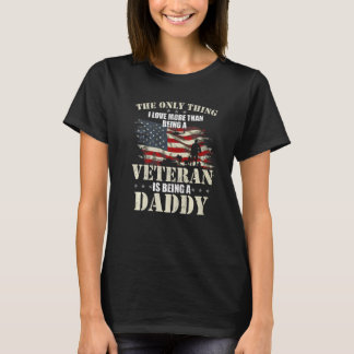 T-shirt La Seule Chose Que J'Aime Plus Qu'Être Un Vétéran 