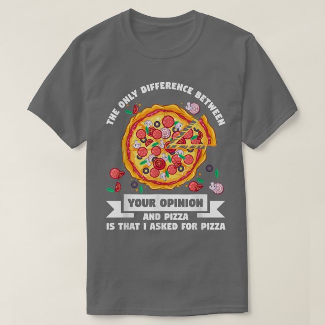 T-shirt la seule différence entre opinion pizza pizzas p (Design devant)