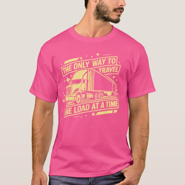 T-shirt La seule façon de voyager une charge à la fois Sem (Devant)