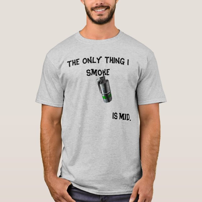 T-shirt La seule fumée de la chose I, est mi… (Devant)