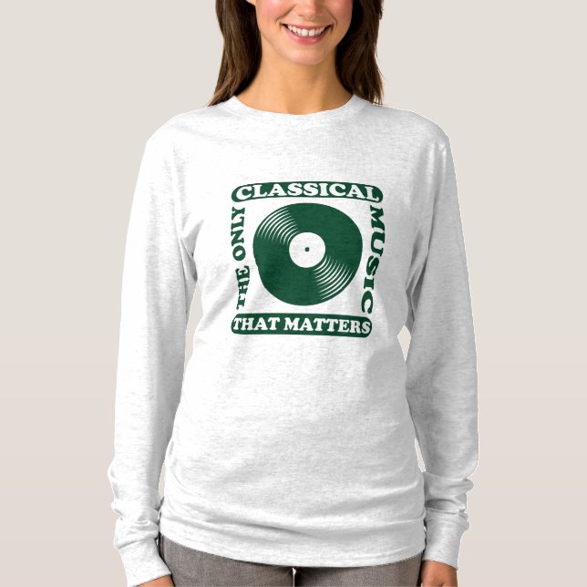 T-shirt La Seule Musique Classique (Devant)