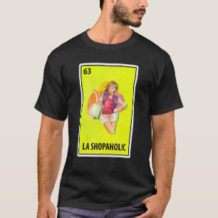 T-shirt La Shopaholic Mexicaine Parodie Lotterie