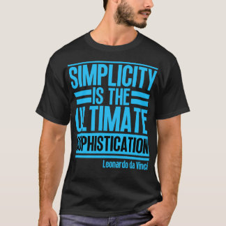 T-shirt La simplicité est l'ultime sophistication Leonardo
