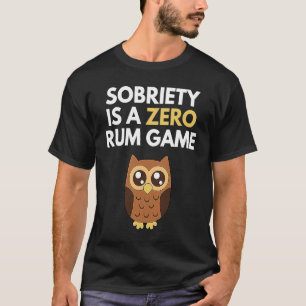 T-shirt La Sobriété Est Zéro Rum Game Recovery Pun AA NA O