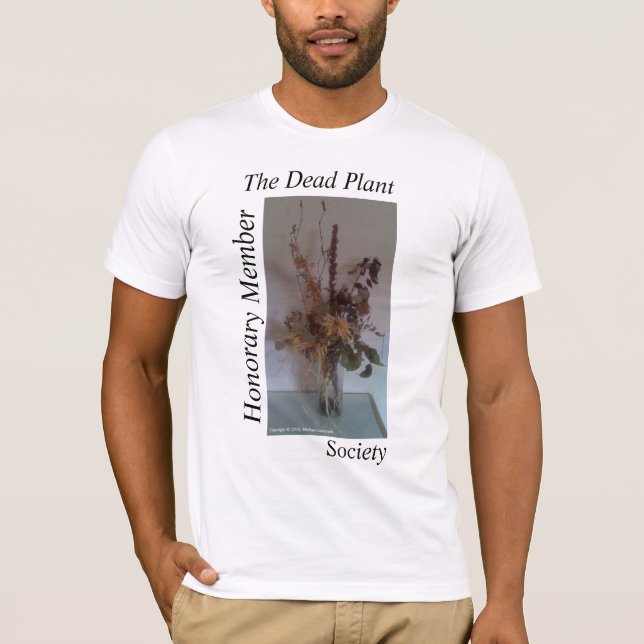 T-shirt La société morte de plante - chemises honorifiques (Devant)