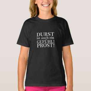 T-shirt La soif est aussi un sentiment ! Santé! BLANCHE