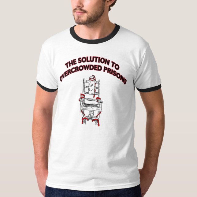 T-shirt La solution aux prisons surchargées (Devant)