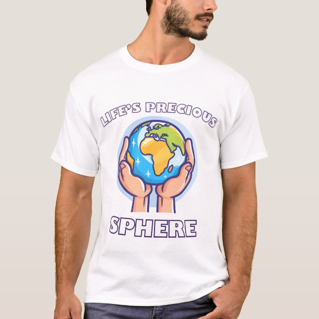 T-SHIRT LA SPHÈRE PRÉCIEUSE DE LA VIE (Devant)