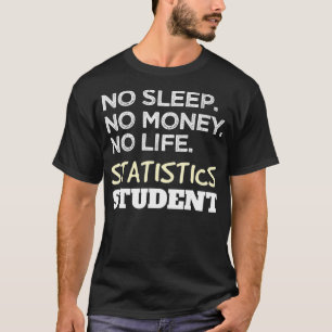 T-shirt La statisticienne Chemise Non Sommeil argent Stati