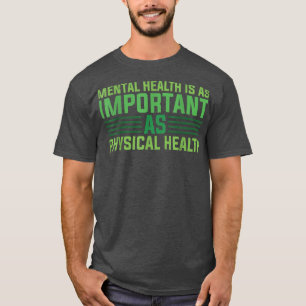 T-shirt La Stigmatisation La Santé Mentale Est Aussi Impor