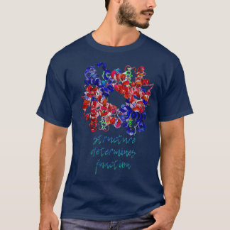 T-shirt La structure hémoglobine détermine la fonction