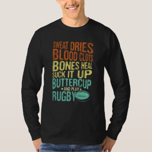 T-shirt La sueur sèche le sang coagule les os guérissent