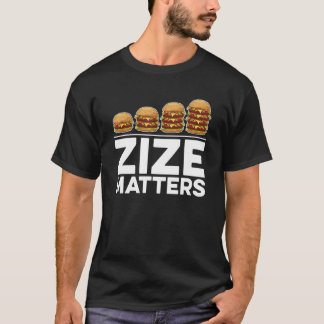 T-shirt La taille compte pour hamburger