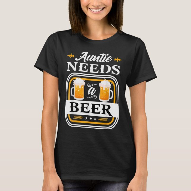 T-shirt La Tante A Besoin D'Une Mariée De Bières Et De Biè (Devant)