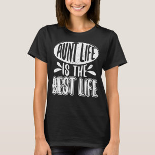 T-shirt La Tante Vie Est La Meilleure Vie Des Têtes Folles