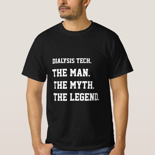 T-shirt La technologie de la dialyse L'homme Le mythe La l (Devant)