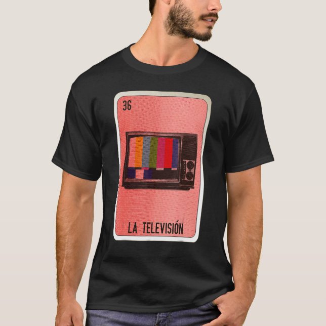 T-shirt La Television Mexican Slang Lottery Bingo Cards (Devant)