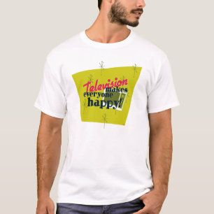 T-shirt La Télévision Rend Tout Le Monde Heureux ! Récolte