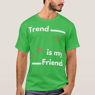 T-shirt La tendance est mon ami blanc