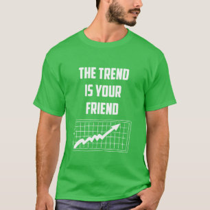 T-shirt La tendance est votre ami Stock négociants de marc