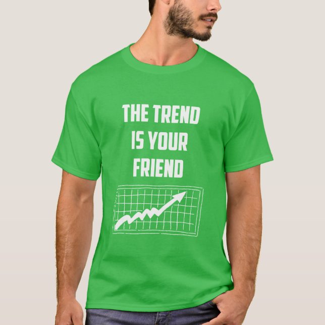 T-shirt La tendance est votre amie Négociants du marché bo (Devant)