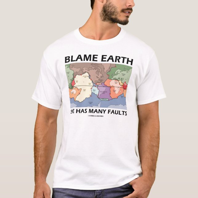 T-shirt La terre de blâme elle a beaucoup de défauts (Devant)