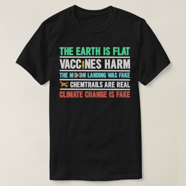 T-shirt La Terre Est Des Vaccins Plats Harm Chemtrails Mas (Design devant)