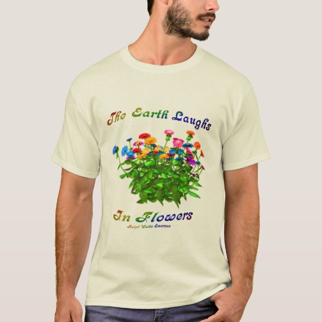 T-shirt La Terre Rire En Fleurs Citation Inspirationnelle (Devant)