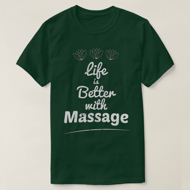 T-shirt La thérapie de massage améliore la qualité de vie (Design devant)