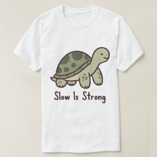 T-shirt La Tortue Cute Motivation Forte Est Lent