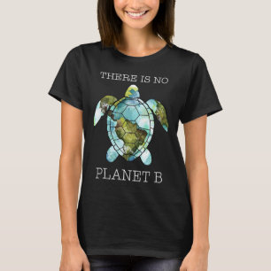 T-shirt La Tortue Il N'Y A Pas De Planète B Jour des terre