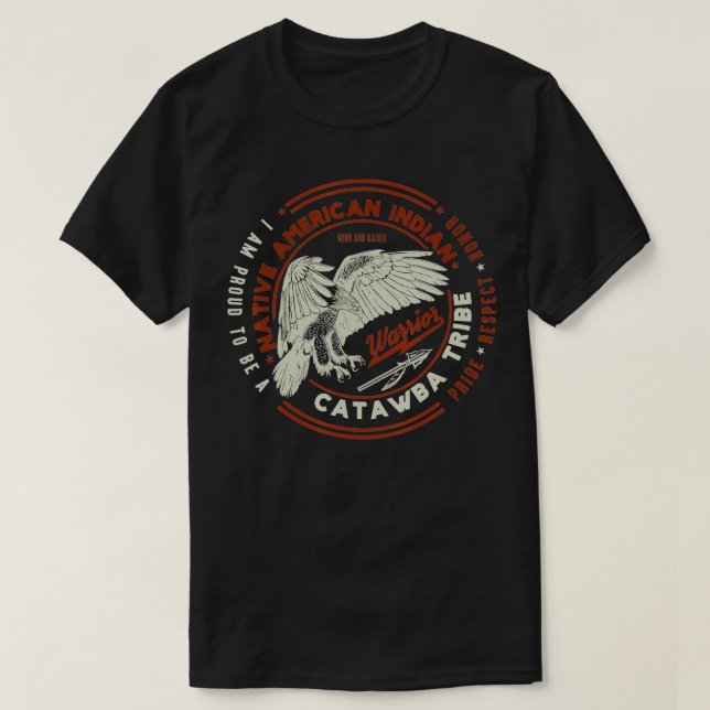T-shirt La tribu Catawba Amérindiens Fiers du respect (Design devant)