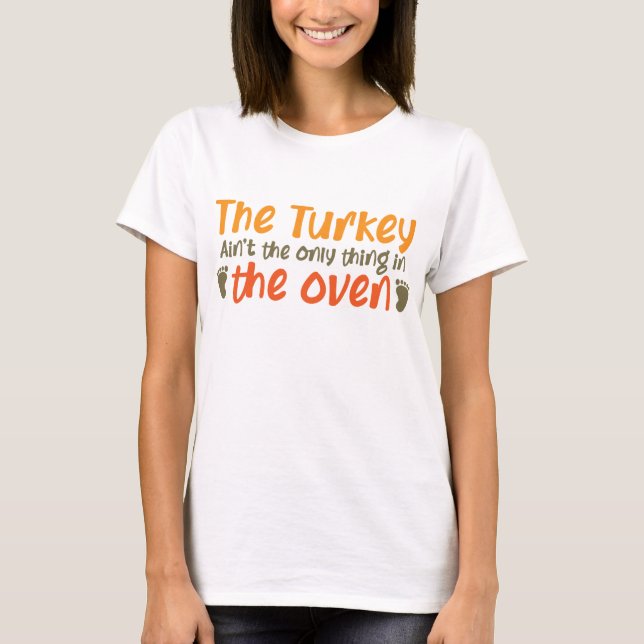 T-shirt La Turquie Est La Seule Chose Dans Le Four (Devant)
