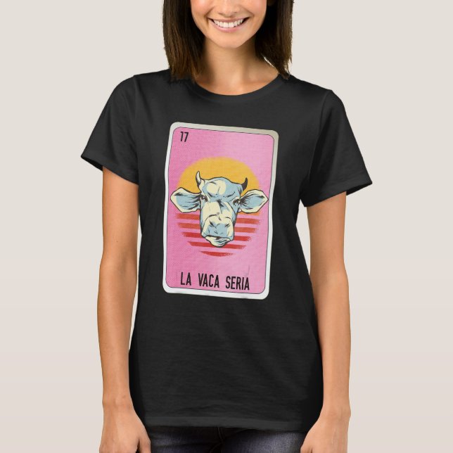 T-shirt La Vaca Seria Mexican Slang Lottery Bingo Cards (Devant)